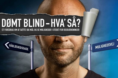 Dømt blind - hva' så?